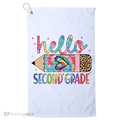 Back To School Hello Second 2nd Grade Leopard Tie Dye Pencil Golf Towel
