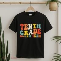 Back To School 10th Grade Dream Team Teacher Tenth Grade T-Shirt thumb 2