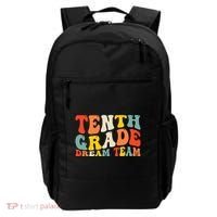 Back To School 10th Grade Dream Team Teacher Tenth Grade Backpack thumb 0