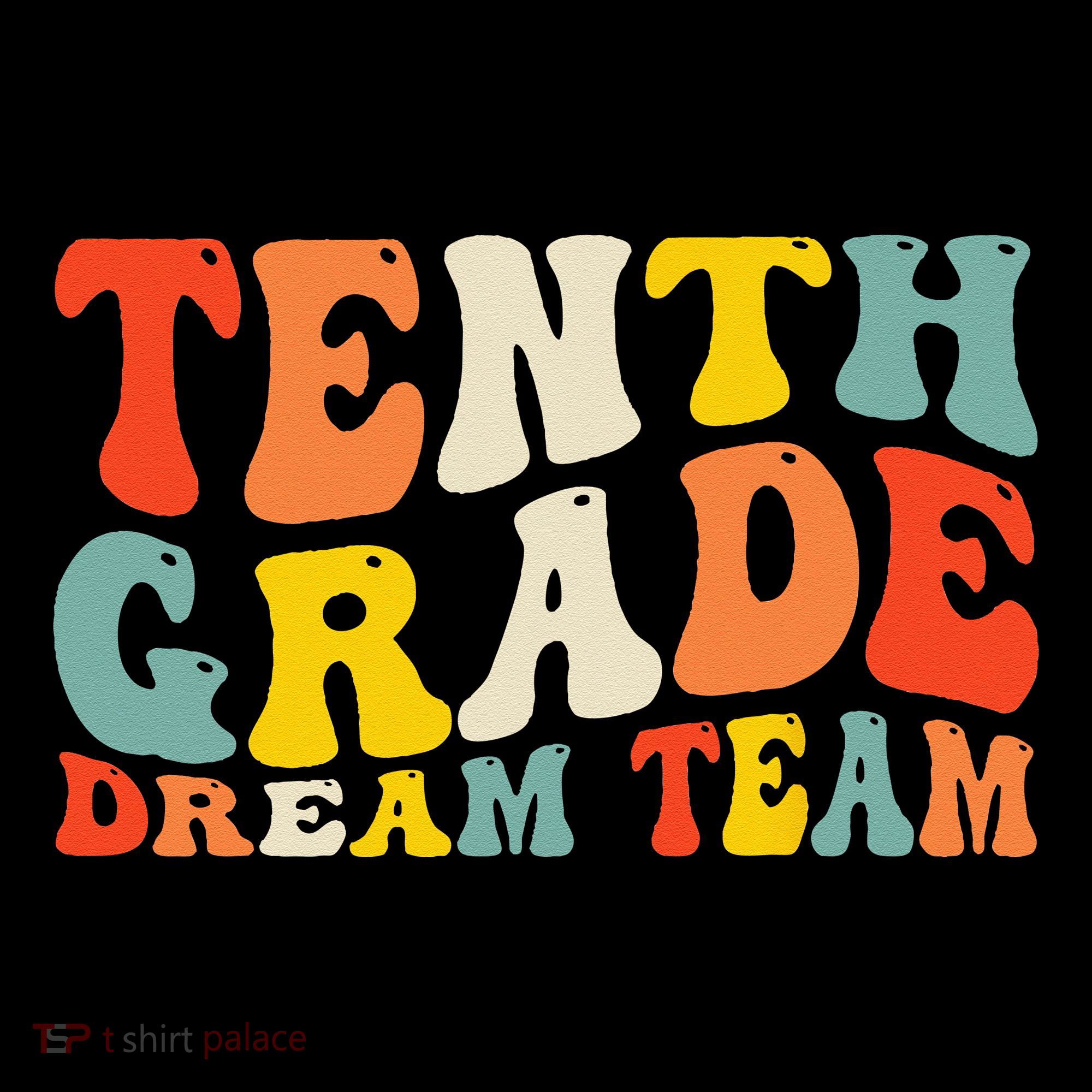 Back To School 10th Grade Dream Team Teacher Tenth Grade Mousepad