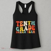 Back To School 10th Grade Dream Team Teacher Tenth Grade Women's Tank Top thumb 3