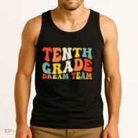 Back To School 10th Grade Dream Team Teacher Tenth Grade Tank Top thumb 3