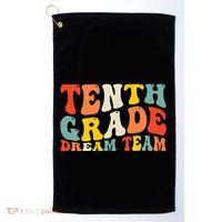 Back To School 10th Grade Dream Team Teacher Tenth Grade Golf Towel thumb 0