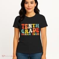 Back To School 10th Grade Dream Team Teacher Tenth Grade Women's T-Shirt thumb 4