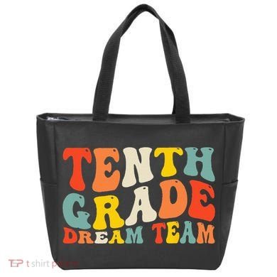 Back To School 10th Grade Dream Team Teacher Tenth Grade Tote Bag