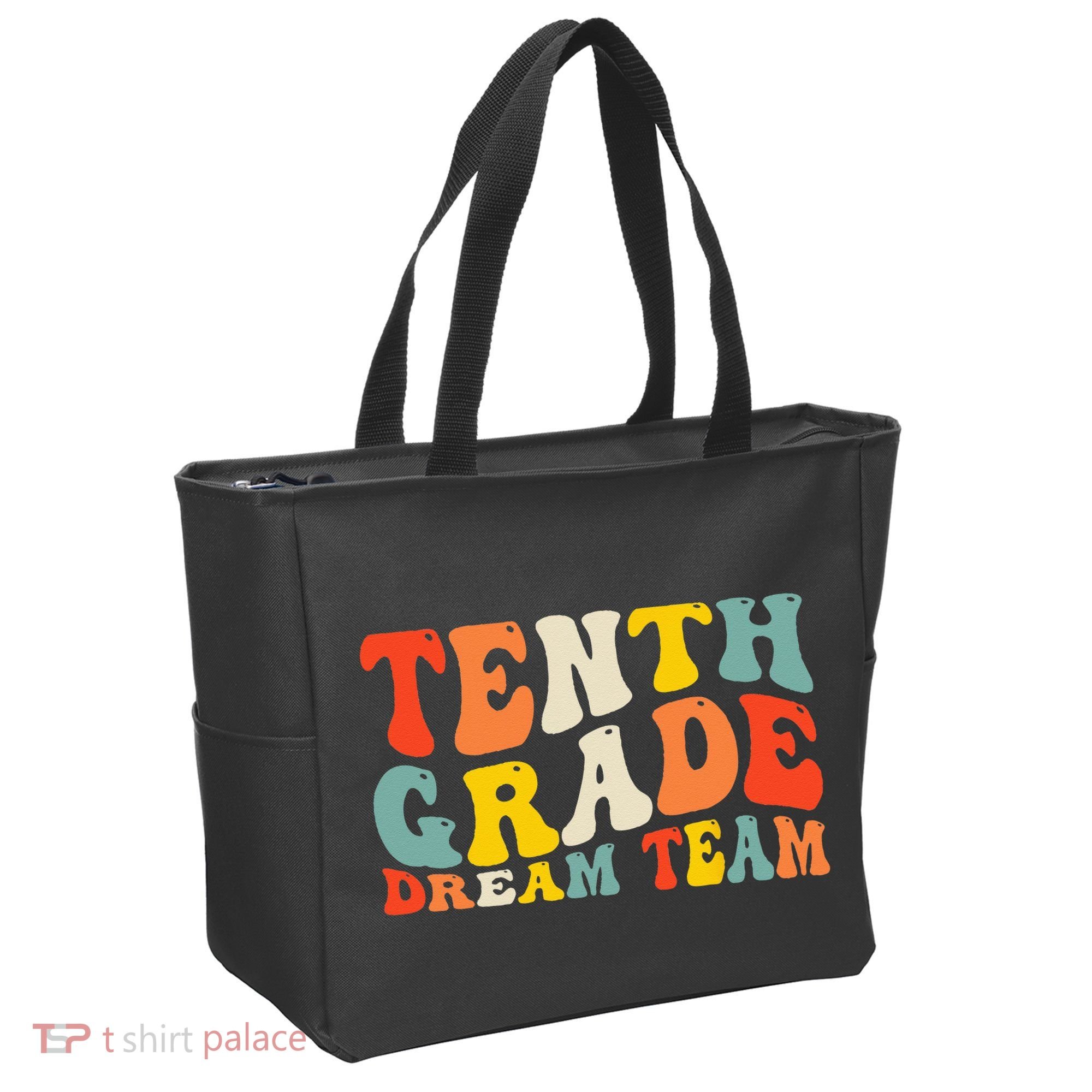 Back To School 10th Grade Dream Team Teacher Tenth Grade Tote Bag