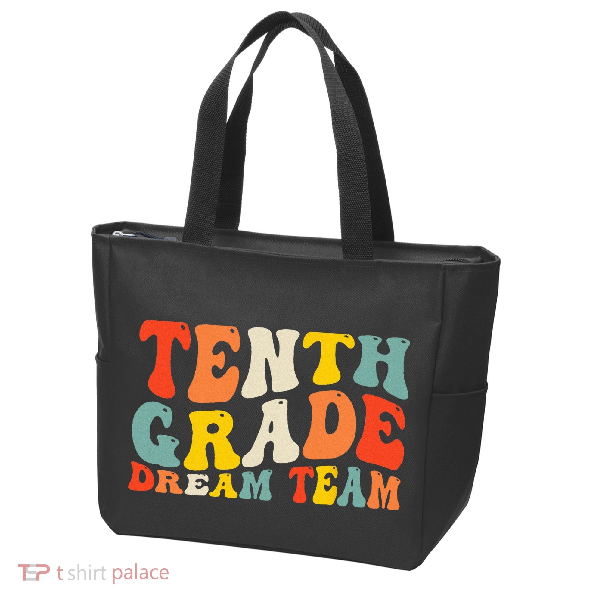 Back To School 10th Grade Dream Team Teacher Tenth Grade Tote Bag