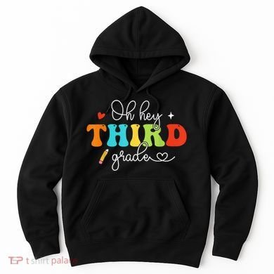 Back To School Oh Hey Third Grade Retro Teacher Student Hoodie