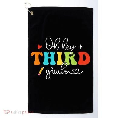Back To School Oh Hey Third Grade Retro Teacher Student Golf Towel