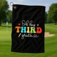 Back To School Oh Hey Third Grade Retro Teacher Student Golf Towel thumb 1