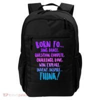 Born To Sing Dance Think Backpack thumb 0
