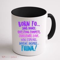 Born To Sing Dance Think Coffee Mug thumb 1