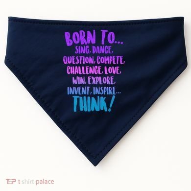 Born To Sing Dance Think USA-Made Doggie Bandana