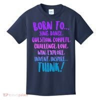 Born To Sing Dance Think Kids T-Shirt thumb 0