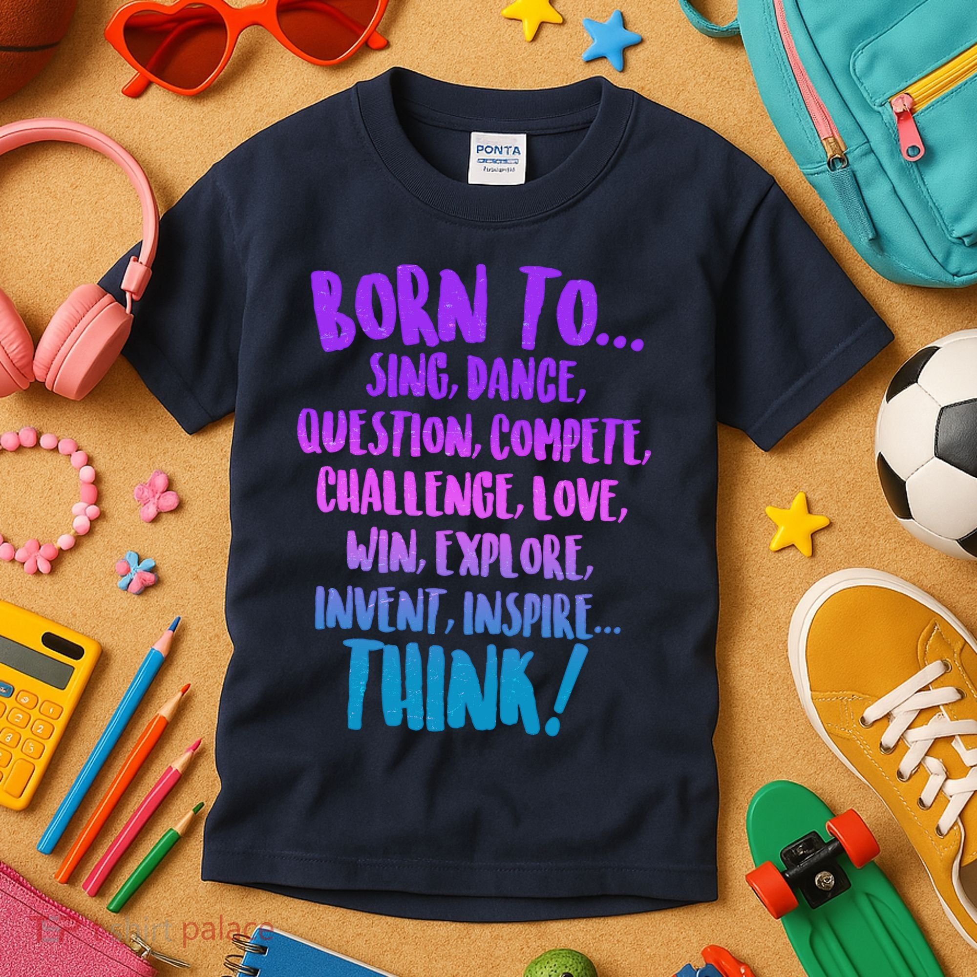 Born To Sing Dance Think Kids T-Shirt