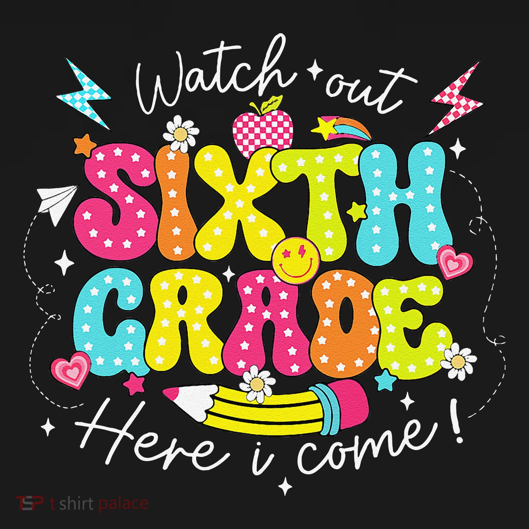 Back To School Watch Out Sixth Grade Here I Come Pencil Women's Hoodie