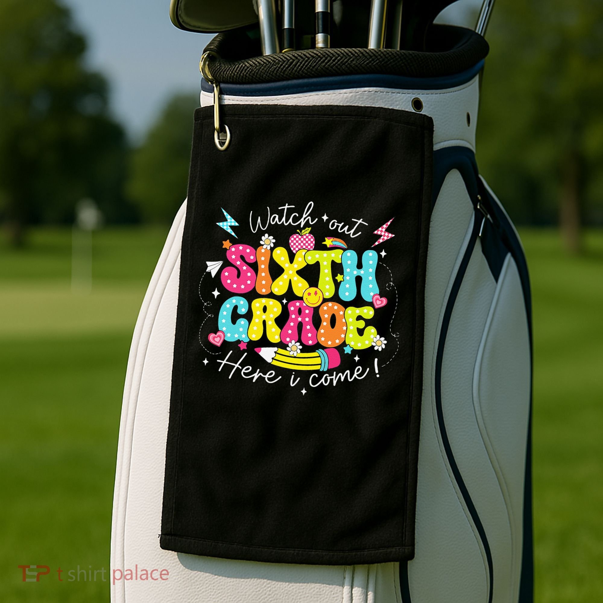 Back To School Watch Out Sixth Grade Here I Come Pencil Golf Towel