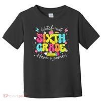 Back To School Watch Out Sixth Grade Here I Come Pencil Toddler T-Shirt thumb 0