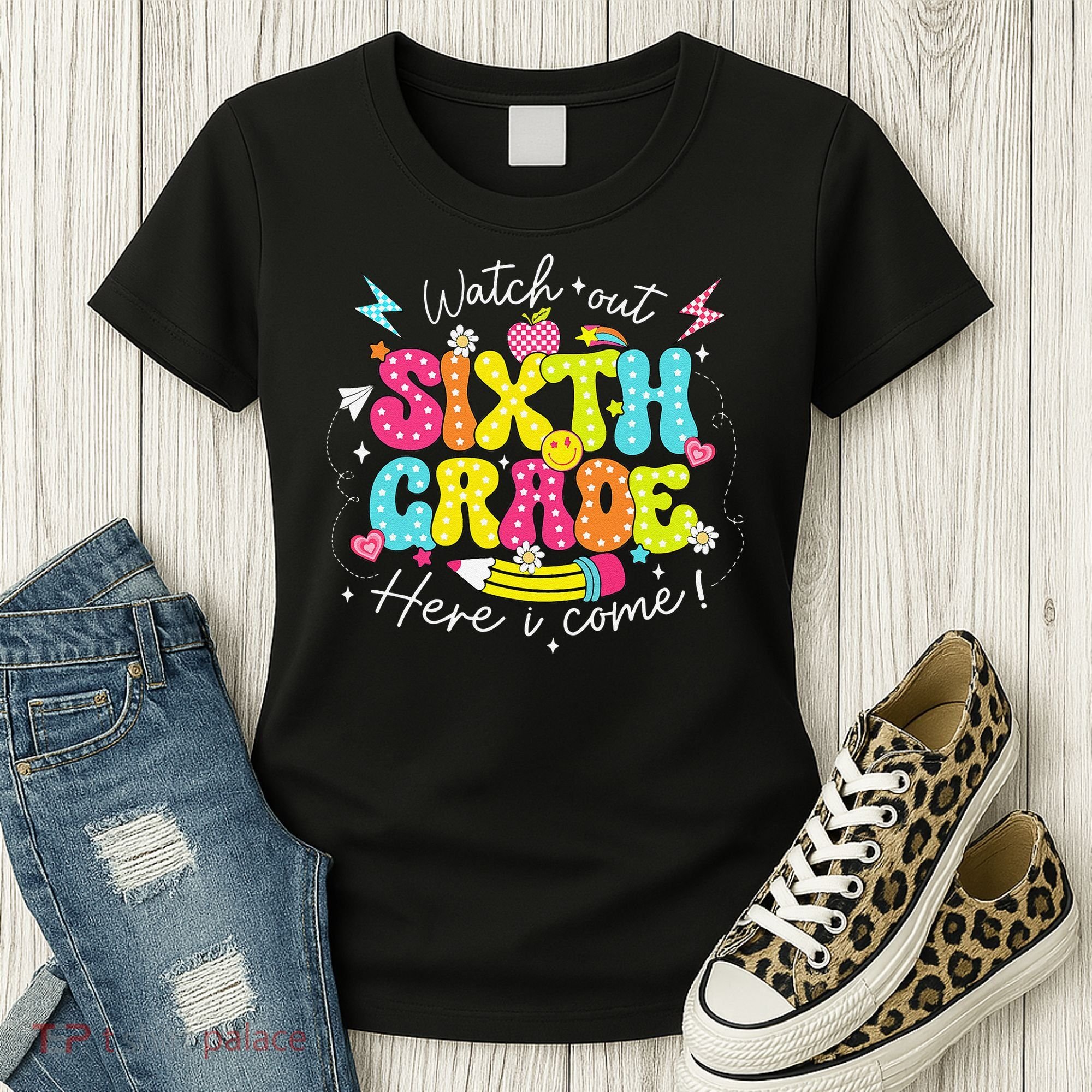 Back To School Watch Out Sixth Grade Here I Come Pencil Women's T-Shirt