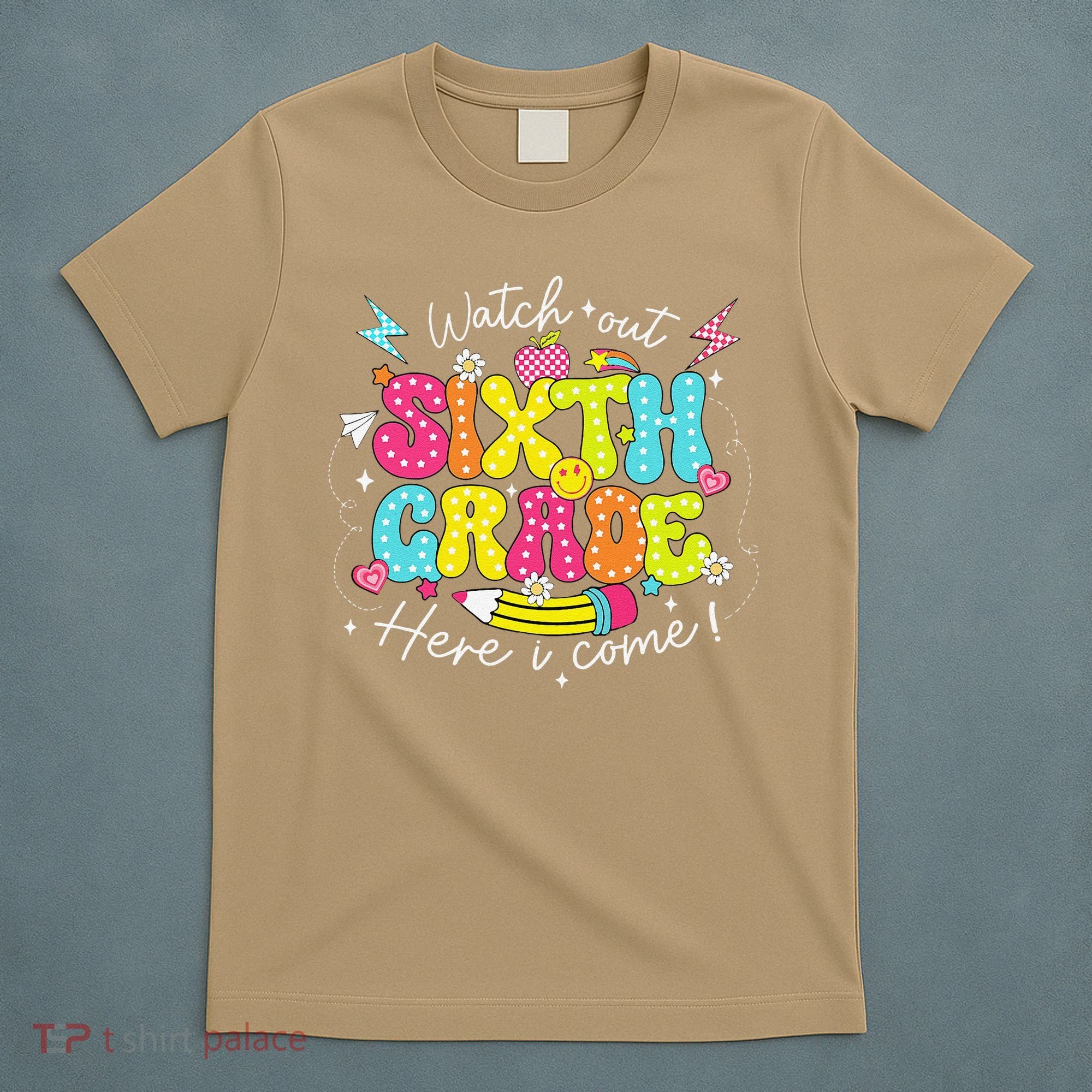 Back To School Watch Out Sixth Grade Here I Come Pencil T-Shirt