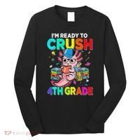 Back To School First Day Im Ready To Crush 4th Grade Axolotl  Long Sleeve Shirt thumb 0