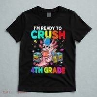 Back To School First Day Im Ready To Crush 4th Grade Axolotl  T-Shirt thumb 5