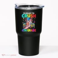 Back To School First Day Im Ready To Crush 4th Grade Axolotl  Tumbler thumb 0