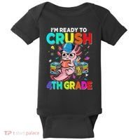 Back To School First Day Im Ready To Crush 4th Grade Axolotl  Baby Bodysuit thumb 0