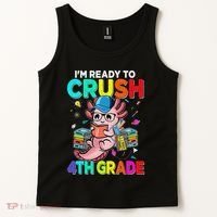 Back To School First Day Im Ready To Crush 4th Grade Axolotl  Tank Top thumb 2