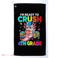 Back To School First Day Im Ready To Crush 4th Grade Axolotl  Golf Towel thumb 0