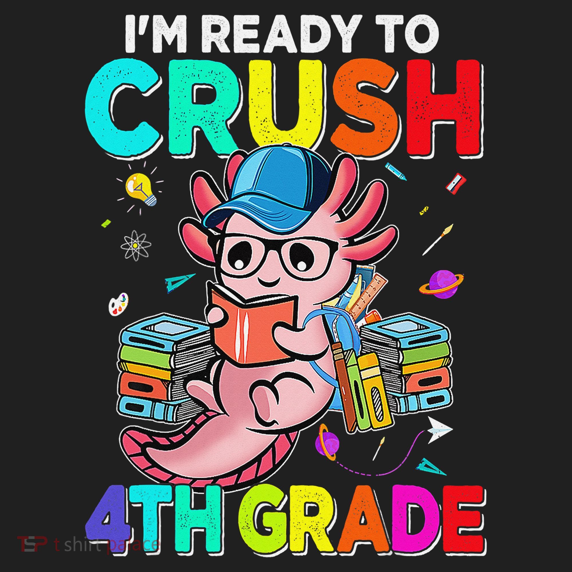 Back To School First Day Im Ready To Crush 4th Grade Axolotl  Golf Towel