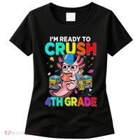 Back To School First Day Im Ready To Crush 4th Grade Axolotl  Women's T-Shirt thumb 0