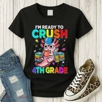 Back To School First Day Im Ready To Crush 4th Grade Axolotl  Women's T-Shirt thumb 3