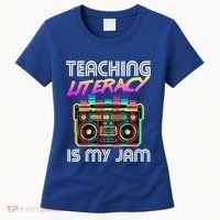 Back To School Retro Literacy Is My Jam 80S Teacher Boombox Gift Women's T-Shirt thumb 0