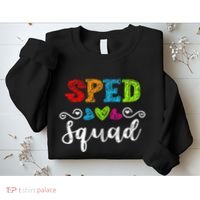 Back To School Team Gift For Special Ed Teacher Sped Squad Sweatshirt thumb 2