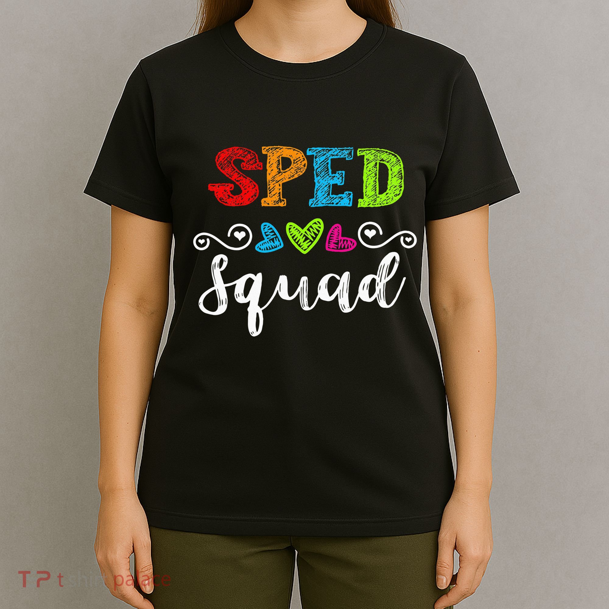 Back To School Team Gift For Special Ed Teacher Sped Squad T-Shirt