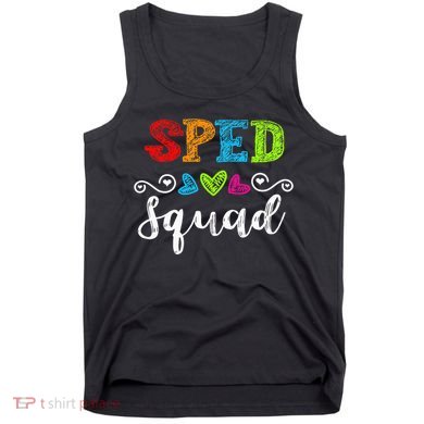 Back To School Team Gift For Special Ed Teacher Sped Squad Tank Top