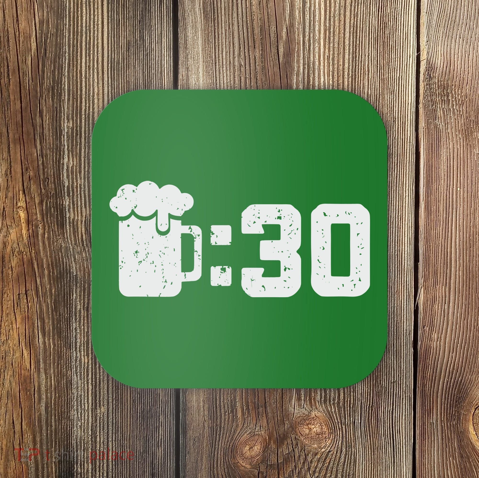 Beer Thirty St Patricks Shamrock Lucky Green Irish Coaster