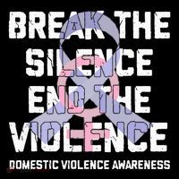 Break The Silence End Violence Domestic Violence Awareness Button thumb 1