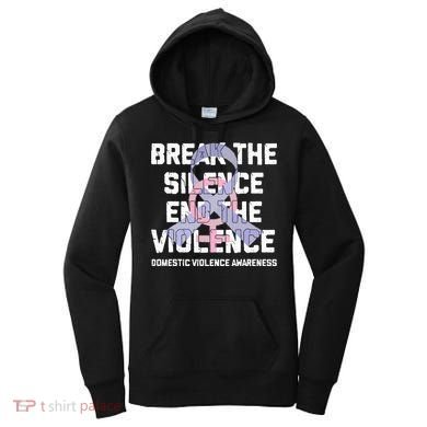 Break The Silence End Violence Domestic Violence Awareness Women's Hoodie