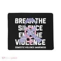 Break The Silence End Violence Domestic Violence Awareness Mousepad thumb 0