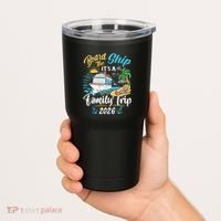 Board The Ship ItS A Birthday Trip 2026 Birthday Cruise Tumbler thumb 2