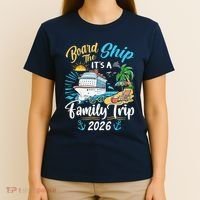 Board The Ship ItS A Birthday Trip 2026 Birthday Cruise T-Shirt thumb 4