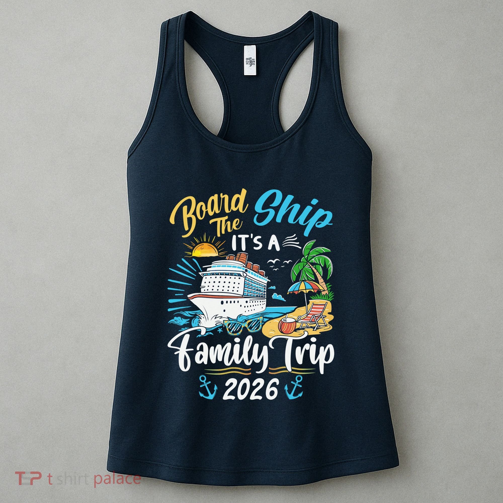 Board The Ship ItS A Birthday Trip 2026 Birthday Cruise Women's Tank Top