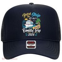Board The Ship ItS A Birthday Trip 2026 Birthday Cruise Hat thumb 0