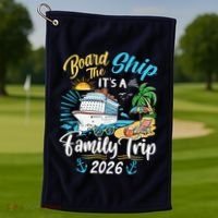 Board The Ship ItS A Birthday Trip 2026 Birthday Cruise Golf Towel thumb 1