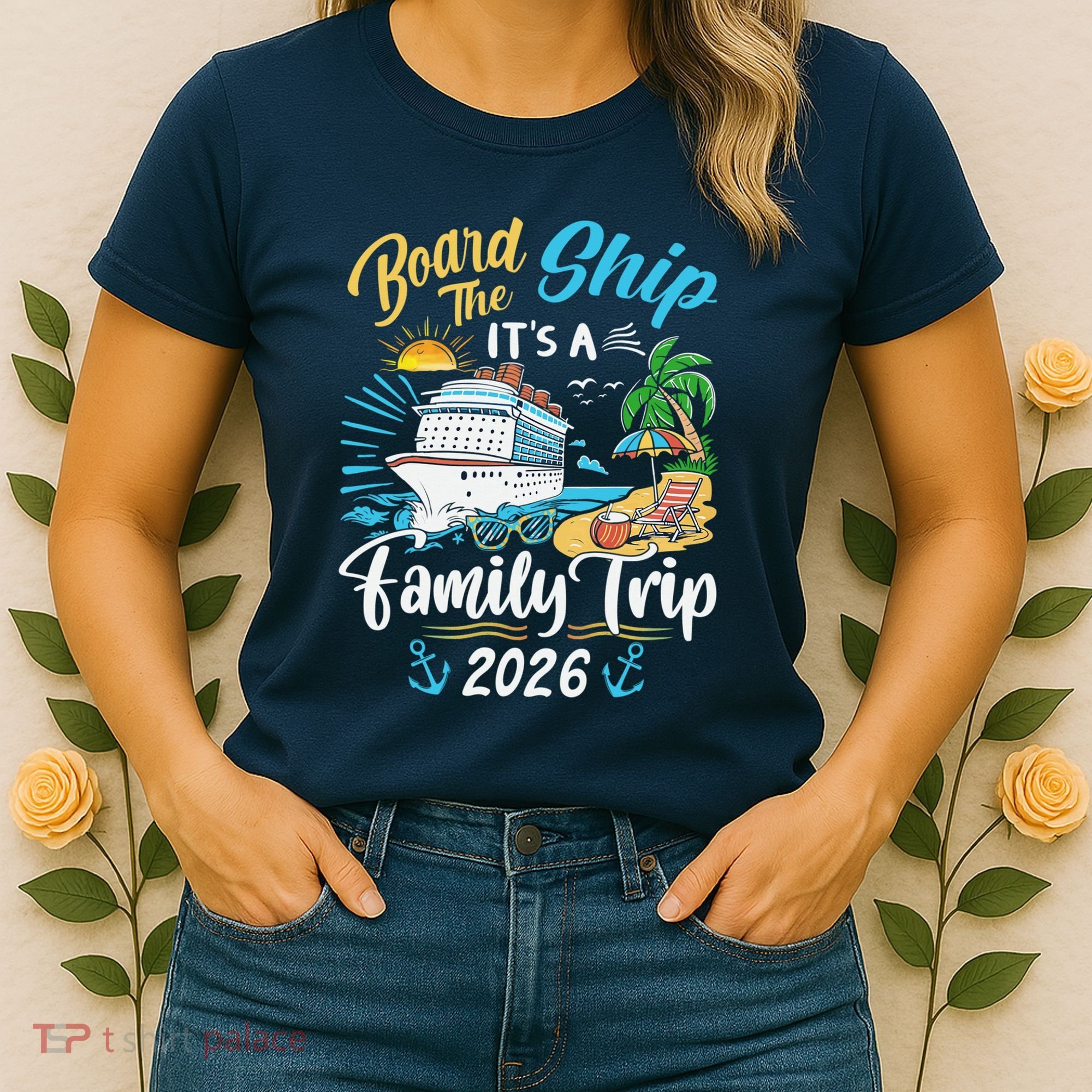 Board The Ship ItS A Birthday Trip 2026 Birthday Cruise Women's T-Shirt