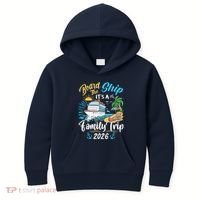 Board The Ship ItS A Birthday Trip 2026 Birthday Cruise Kids Hoodie thumb 0