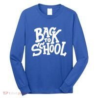 Back To School Gift Long Sleeve Shirt thumb 0