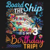 Board The Ship ItS My 3rd Birthday Trip Cruise Vacation Backpack thumb 2